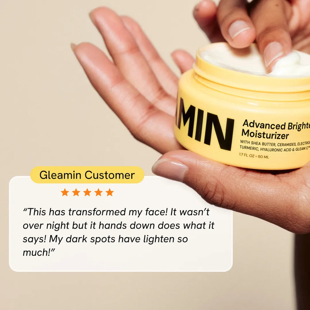 Yellow jar of Gleamin Advanced Brightening Moisturizer held by a hand with a customer testimonial overlay.