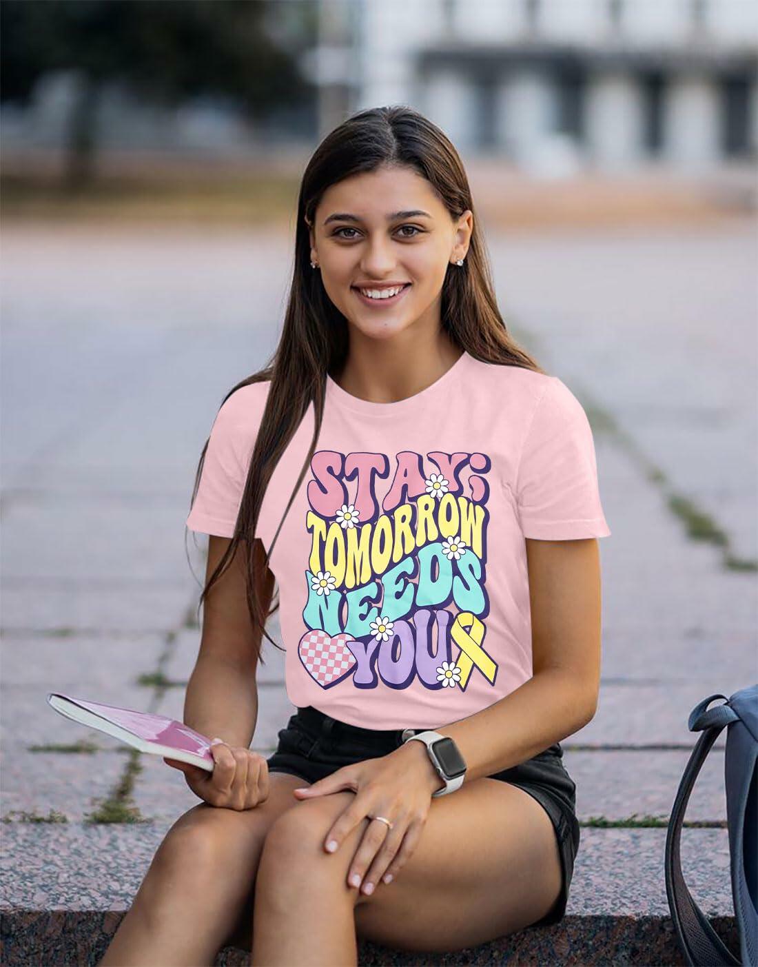 girl wearing light purple shirt saying Stay; tomorrow needs you